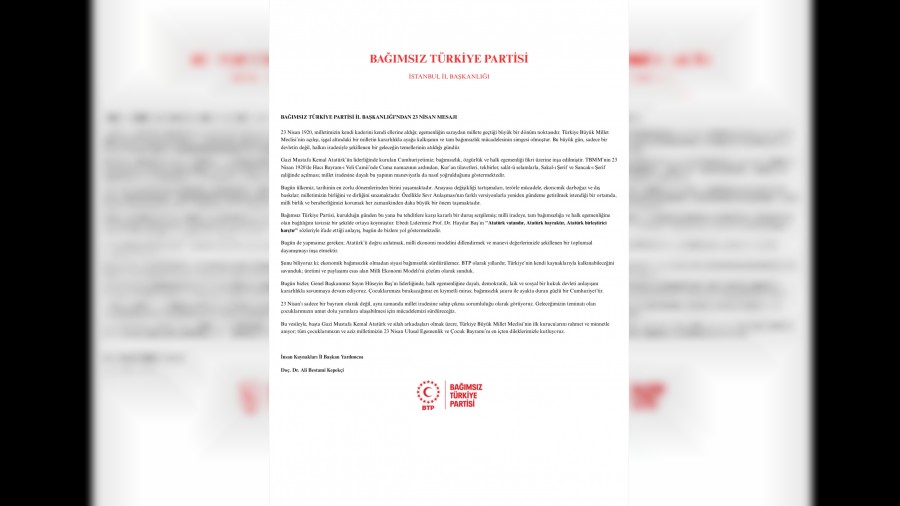 BTP İstanbul İl Başkanlığı'ndan '23 Nisan' Mesajı